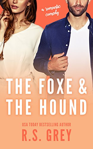 The Foxe & the Hound - R.S. Grey