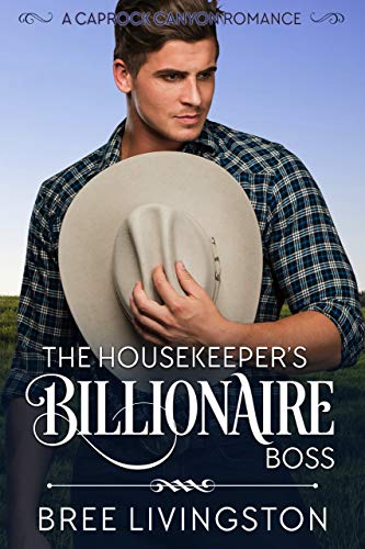 The Housekeeper's Billionaire Boss - Bree Livingston