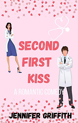 Second First Kiss - Jennifer Griffith