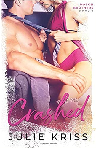 Crashed - Julie Kriss