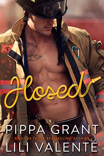Hosed - Pippa Grant, Lili Valente