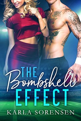 The Bombshell Effect - Karla Sorensen
