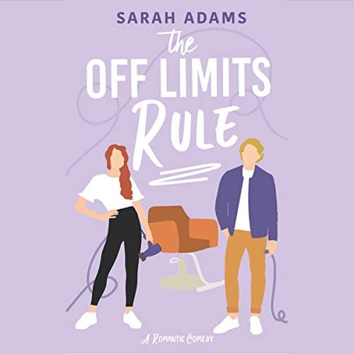 The Off Limits Rule -Sarah Adams