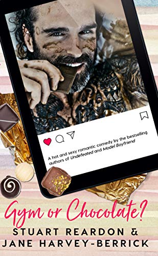 Gym or Chocolate - Stuart Reardon, Jane Harvey-Berrick