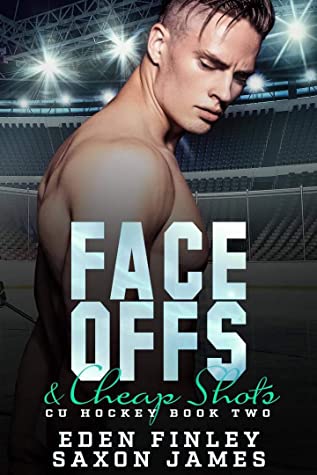 Face Offs & Cheap Shots - Eden Finley, Saxon James