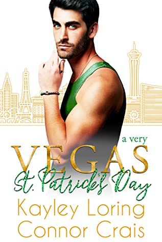 A Very Vegas St. Patrick's Day - Kayley Loring, Connor Crais