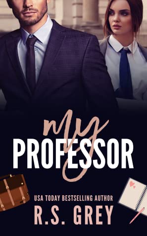 My Professor - R.S. Grey